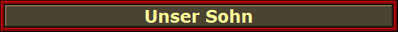 Unser Sohn
